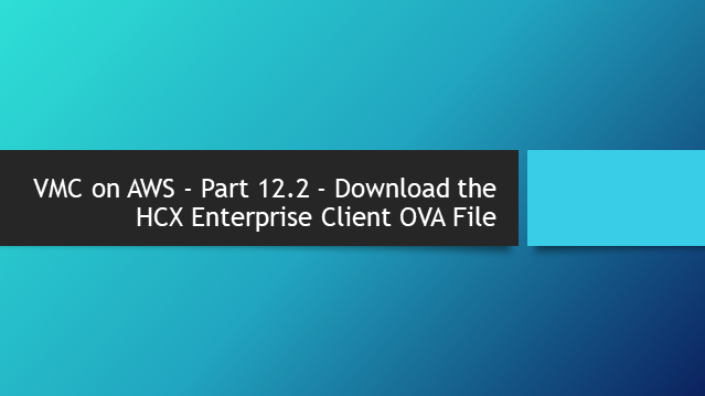 VMC on AWS – Part 6.1 – How to Create Services