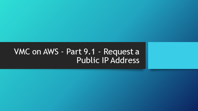 VMC on AWS – Part 2.4 – Delete the Cluster from the SDDC