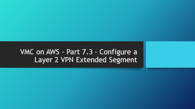 VMC on AWS – Part 2.2 – Add Hosts to the Cluster
