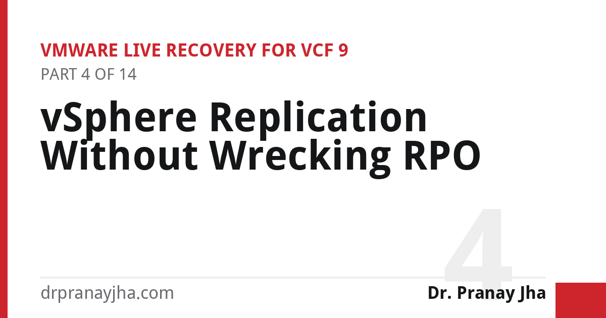 vSphere Replication Without Wrecking RPO