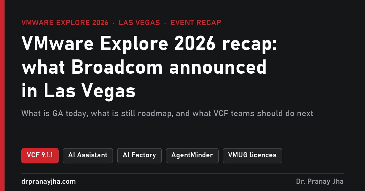 VMware Explore 2026 recap: what Broadcom announced in Las Vegas